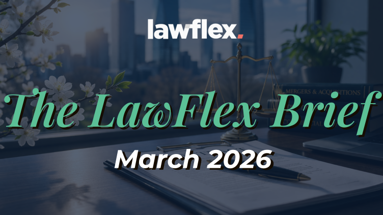 The LawFlex Brief March 2026 Flexible legal staffing and legal outsourcing concept with scales of justice, contract documents, and modern office setting, representing LawFlex ALSP solutions for in-house legal teams.